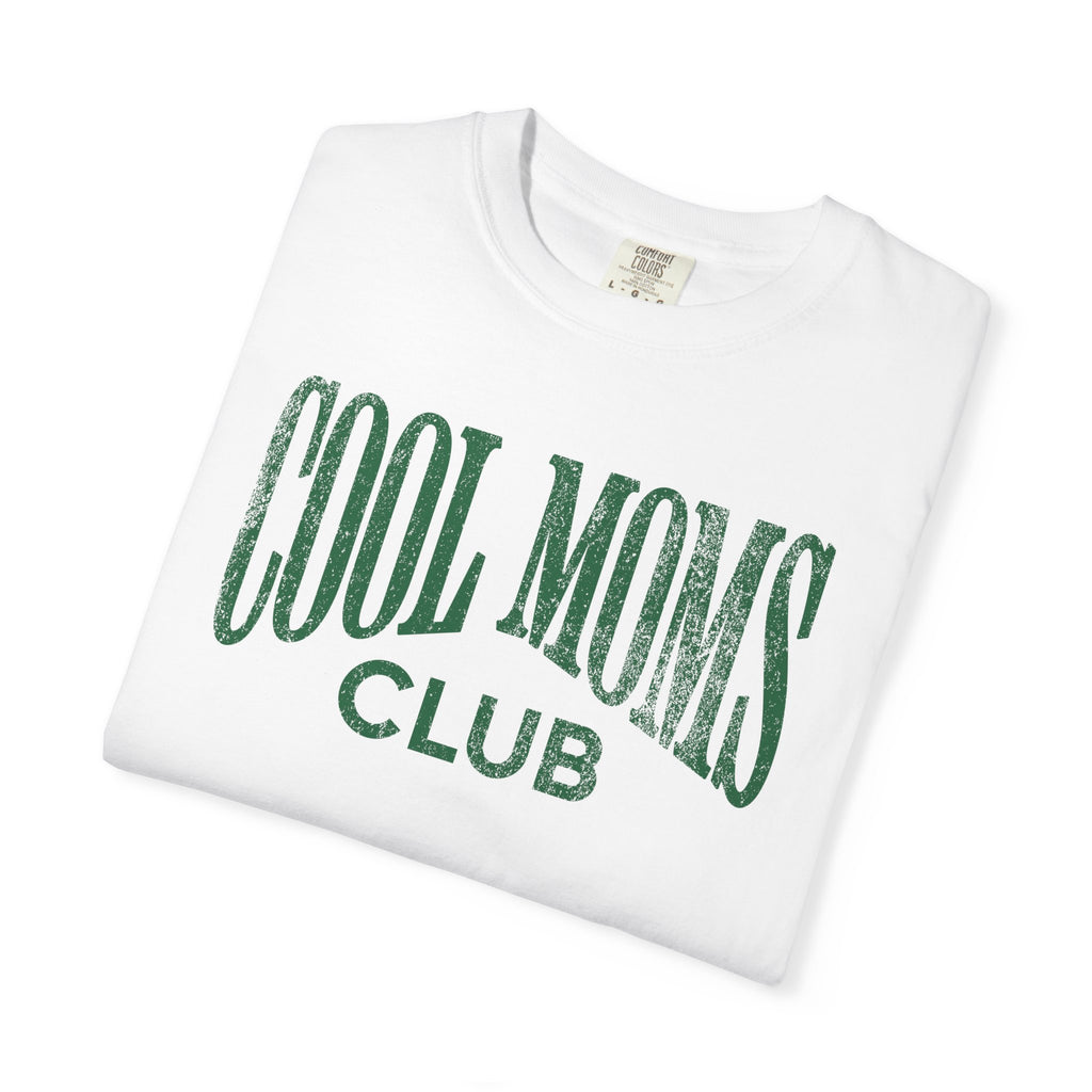 Cool Moms Club T-Shirt